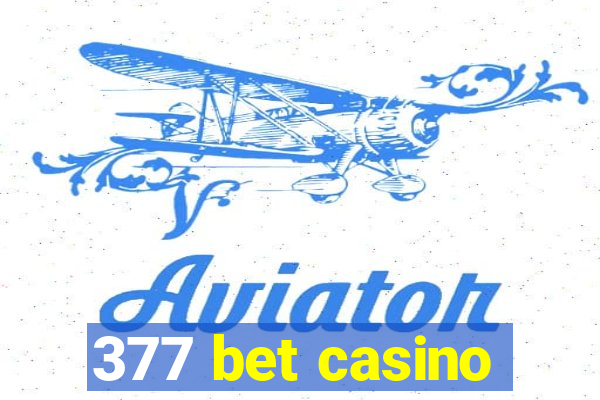 377 bet casino